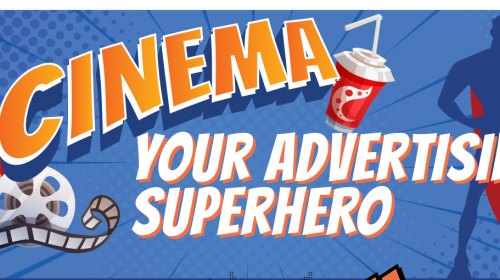 Cinema As Your Advertising Superhero